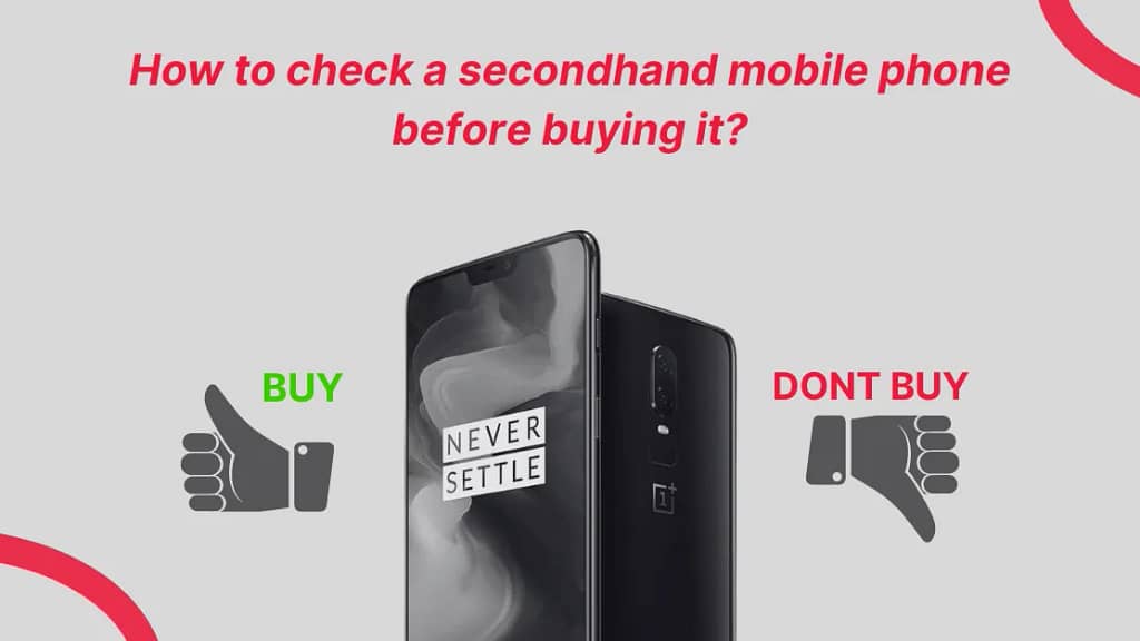 Complete Guide To Checking Second Hand Phones